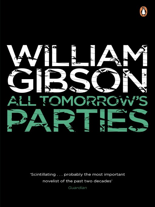 Title details for All Tomorrow's Parties by William Gibson - Available